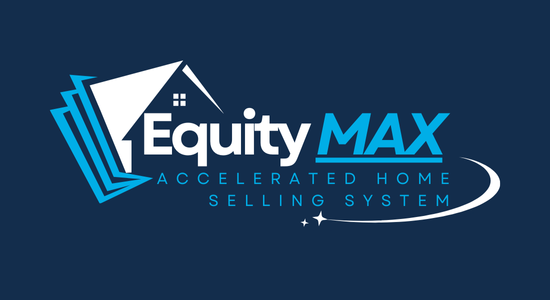 EquityMax Accelerated Home Selling System